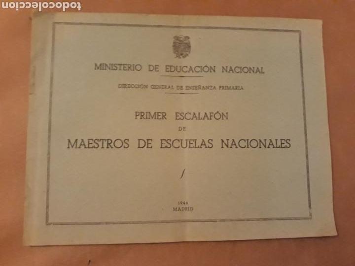 Libri di seconda mano: Primer escalaf&oacute;n de maestros de escuelas nacionales a&ntilde;o 1946 . Historia siglo XX