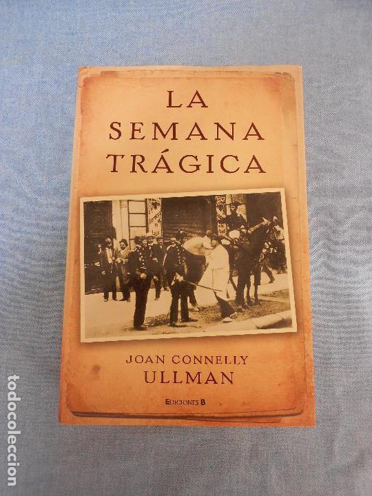 Libros de segunda mano: LA SEMANA TRAGICA - Foto 1