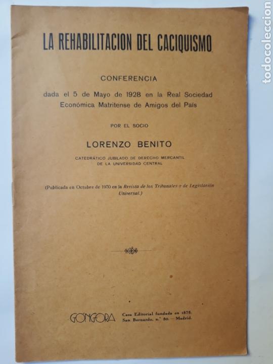 Gebrauchte B&uuml;cher: Historia Espa&ntilde;a ensayo la rehabilitaci&oacute;n del caciquismo conferencia Lorenzo Benito 1928