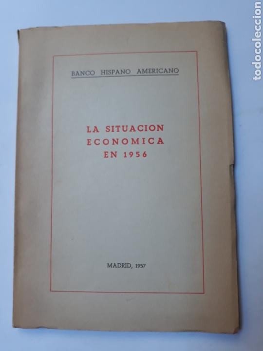 Gebrauchte B&uuml;cher: Historia Espa&ntilde;a siglo XX la situaci&oacute;n econ&oacute;mica en 1956 Banco Hispano Americano