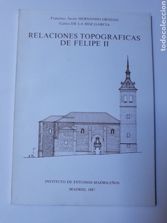 Gebrauchte B&uuml;cher: Relaciones Topogr&aacute;ficas de Felipe II Hernando Ortego 1987
