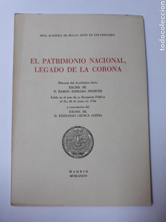 Livres d'occasion: el patrimonio nacional legado de la corona discurso Ram&oacute;n Andrada .. historia arte siglo XVIII
