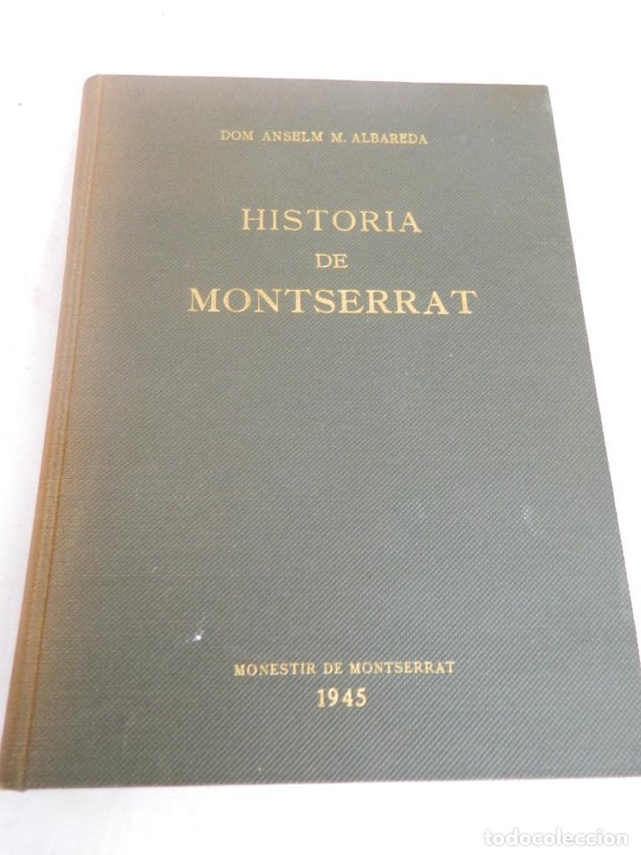 Libros de segunda mano: LIBRO HISTORIA DE MONTSERRAT 1945 - Foto 1