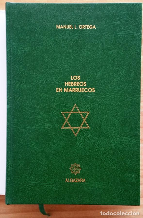 Libros de segunda mano: Manuel L. Ortega: Los Hebreos en Marruecos - Foto 2