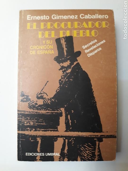 Gebrauchte B&uuml;cher: El procurador del pueblo y su cronicon de Espa&ntilde;a Ernesto Jim&eacute;nez su historia siglo XX