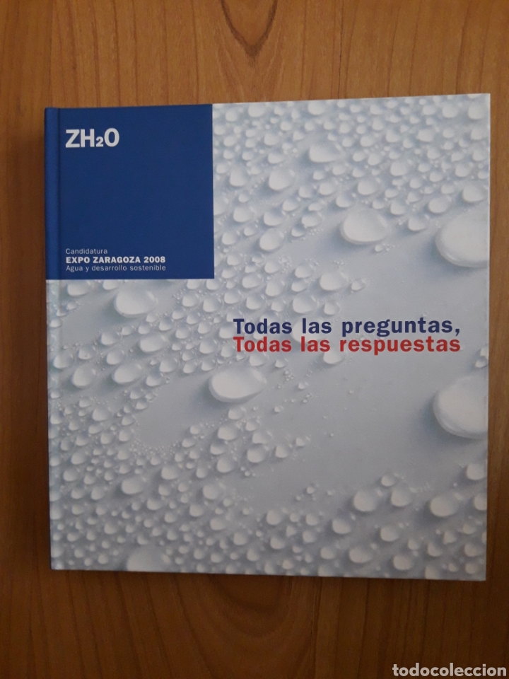 Second hand books: EXPO ZARAGOZA 2008. TODAS LAS PREGUNTAS, TODAS LAS RESPUESTAS