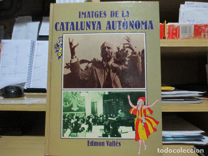 Libros de segunda mano: Imatges de la Catalunya Aut&ograve;noma - Foto 1