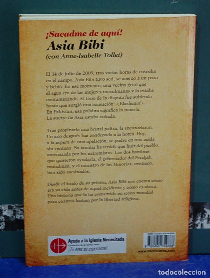 Libros de segunda mano: Asia Bibi. &iexcl;Sacadme de aqu&iacute;! - Foto 2