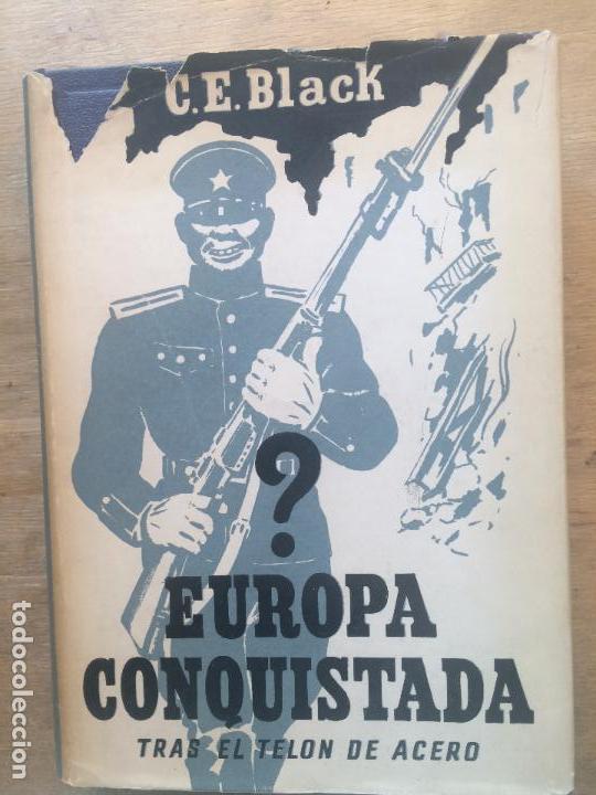 Libros de segunda mano: EUROPA CONQUISTADA. C.E. BLACK., DIRECTOR. - Foto 1