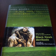 Libros de segunda mano: BLACK HAWK DERRIBADO. MARK BOWDEN