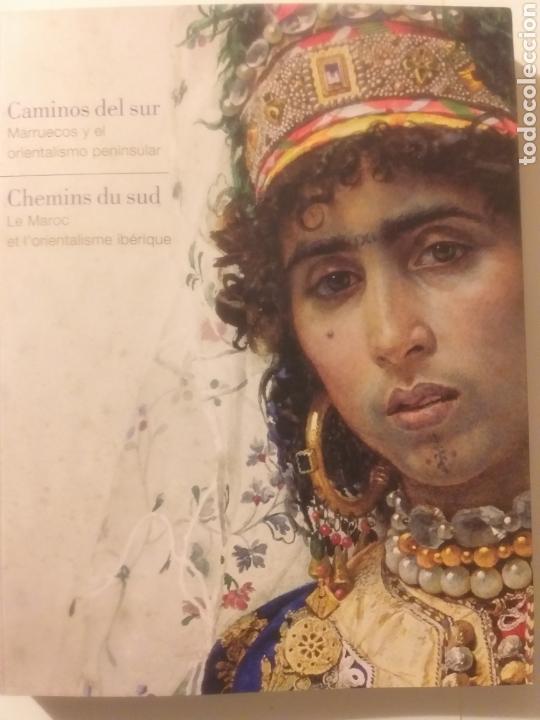 Libri di seconda mano: Caminos del Sur Marruecos y el orientalismo peninsular