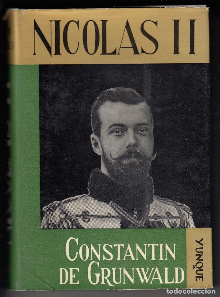 Libros de segunda mano: NICOL&Aacute;S II, CONSTANTIN DE GRUNWALD, Env&iacute;o gratis - Foto 1