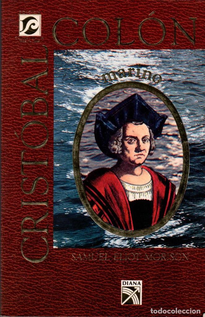 Libros de segunda mano: CRIST&Oacute;BAL COL&Oacute;N, MARINO / SAMUEL ELIOT MORISON - Foto 1