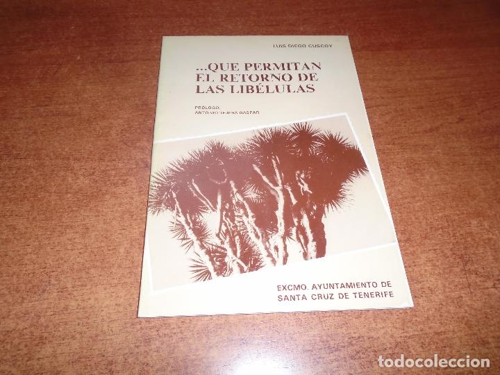 Libros de segunda mano: ... QUE PERMITAN EL RETORNO DE LAS LIB&Eacute;LULAS (LUIS DIEGO CUSCOY) TENERIFE. CANARIAS. 1984.