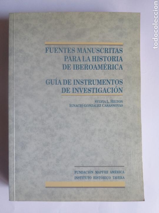 Livres d'occasion: BI. Fuentes manuscritas para la historia de Iberoam&eacute;rica . gu&iacute;a de instrume