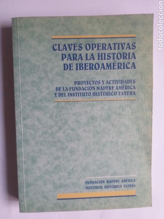 Gebrauchte B&uuml;cher: Claves operativas para la historia de Iberoam&eacute;rica . Proyectos y activid