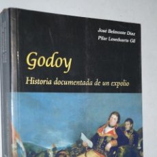 Libros de segunda mano: GODOY. HISTORIA DOCUMENTADA DE UN EXPOLIO. JOSÉ BELMONTE Y PILAR LESEDUARTE. Lote 157027298