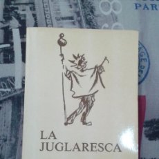 Libros de segunda mano: LA JUGLARESCA. ACTAS I CONGRESO INTERNACIONAL. CRIADO DE VAL (DIR.). EDI-6. 1986.