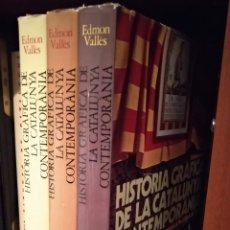 Libros de segunda mano: HISTÒRIA GRÀFICA DE LA CATALUNYA CONTEMPORÀNIA. EDMON VALLÈS. Lote 165990973
