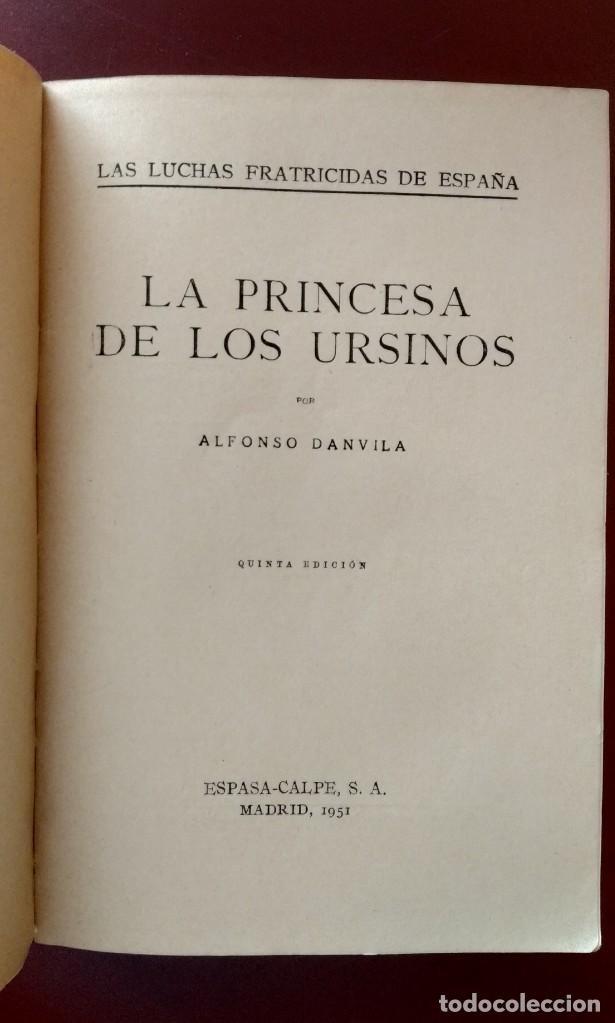 Libros de segunda mano: LA PRINCESA DE LOS URSINOS ALFONSO DANVILA - Foto 2