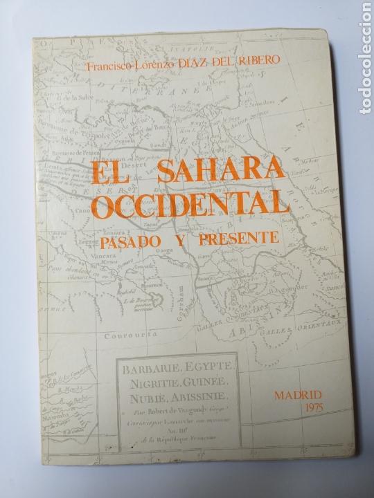 Second hand books: El S&aacute;hara Occidental pasado y presente. Francisco Lorenzo D&iacute;az del Ri