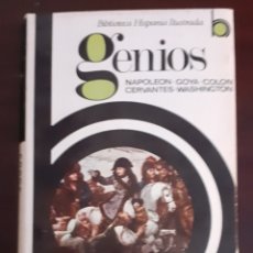 Libros de segunda mano: GENIOS - BIBLIOTECA HISPANIA ILUSTRADA- 1966. Lote 172935129