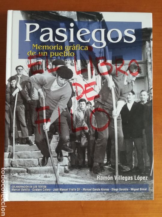 Libros de segunda mano: Pasiegos Memoria Gr&aacute;fica de un Pueblo - Cantabria Valle del Pas - Etnografia