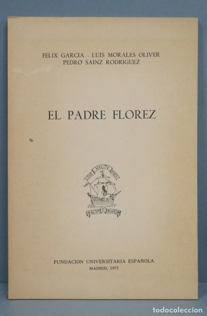 Libros de segunda mano: EL PADRE FLOREZ. VV.AA. F.U.E - Foto 1