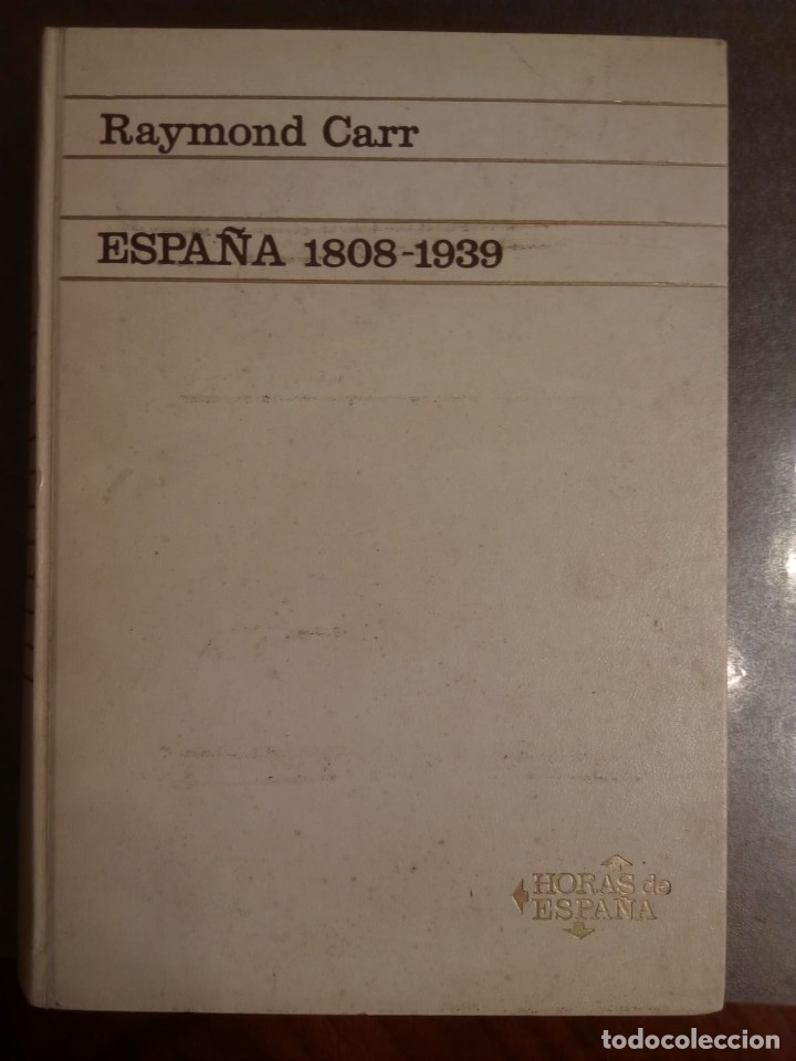 Libros de segunda mano: Raymond Carr. ESPA&Ntilde;A 1808-1939 - Foto 2