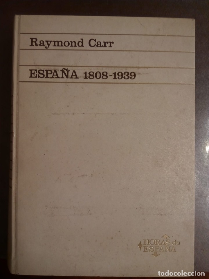 Libros de segunda mano: Raymond Carr. ESPA&Ntilde;A 1808-1939 - Foto 1