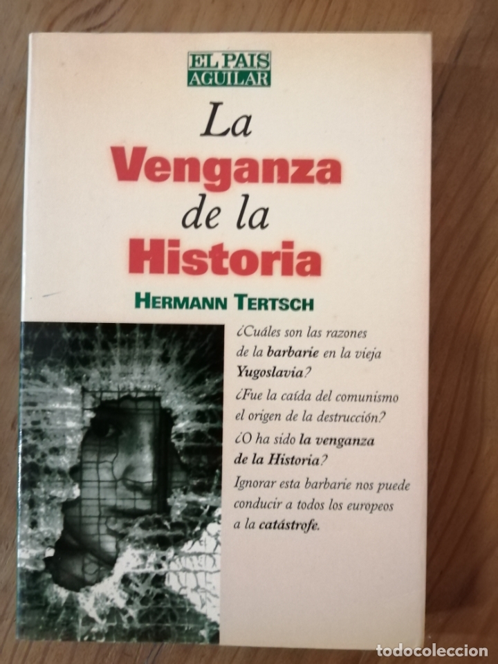Libros de segunda mano: La venganza de la historia. Hermann Tertsch. - Foto 1