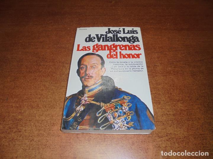 Libros de segunda mano: LAS GANGRENAS DEL HONOR (J.L. DE VILALLONGA) - Foto 1