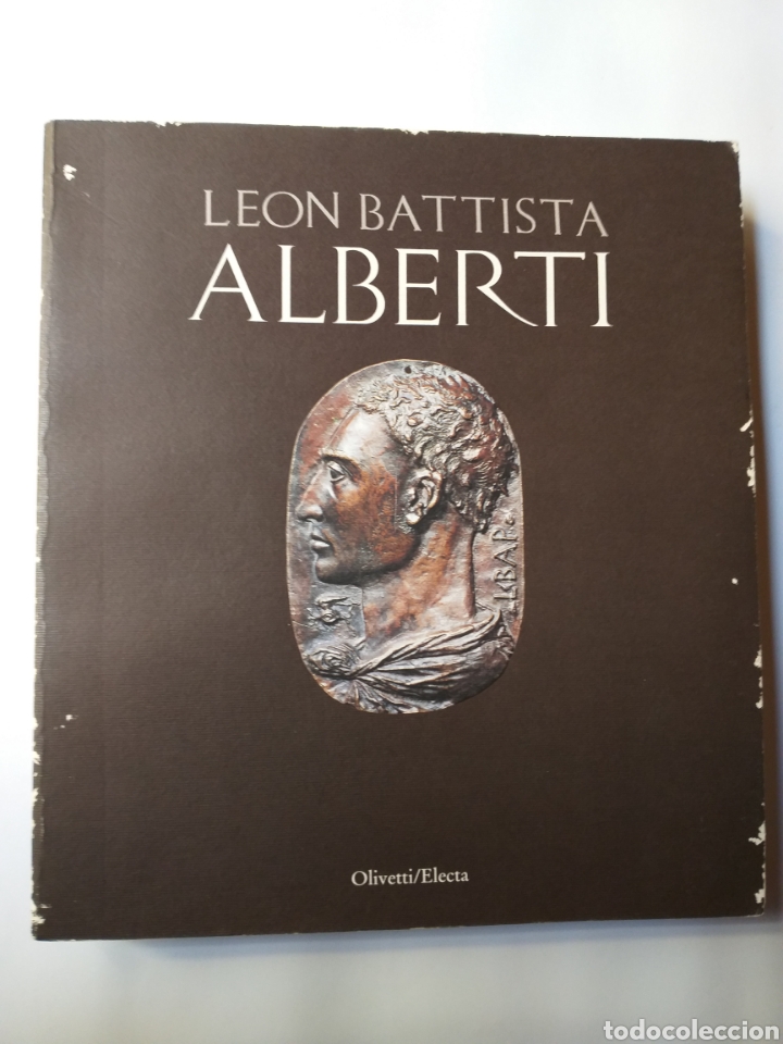 Libri di seconda mano: Le&oacute;n Battista Alberti . Joseph Rykwert e Anne Engel . Libro en italiano .. historia arte siglo XV