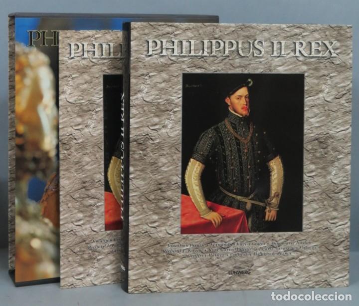 Libros de segunda mano: PHILIPPUS II REX. LUNWERG - Foto 1