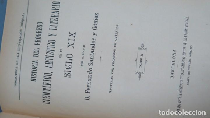 Libros de segunda mano: HISTORIA DEL PROGRESO EN EL SIGLO XIX. SANTANDER Y GOMEZ. 2 TOMOS - Foto 3