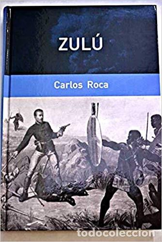 Libros de segunda mano: Zul&uacute;. Carlos Roca. RBA - Foto 1