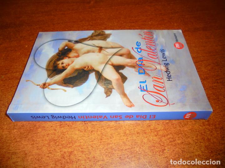 Libros de segunda mano: EL D&Iacute;A DE SAN VALENT&Iacute;N (HEDWIG LEWIS) - Foto 2