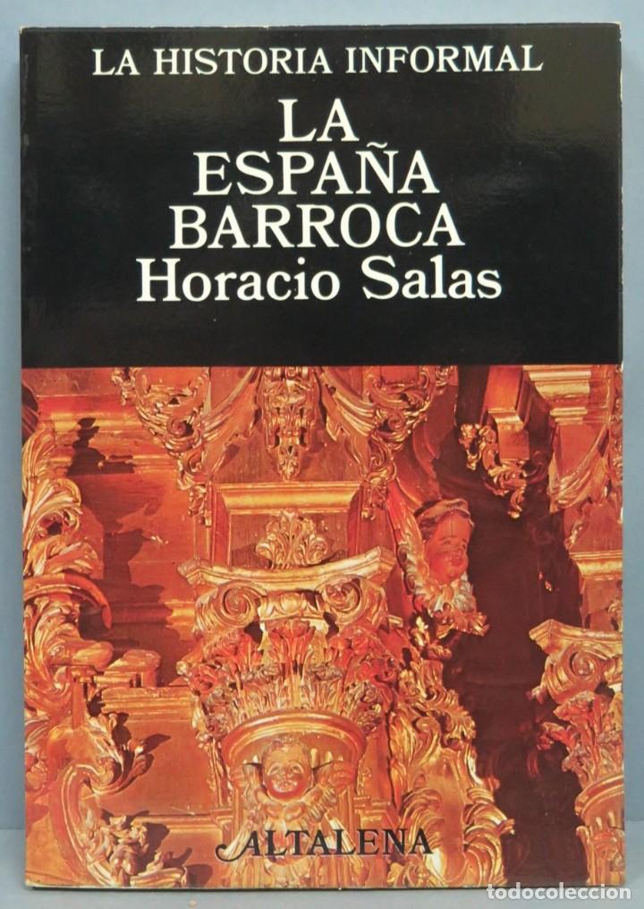 Libros de segunda mano: LA ESPA&Ntilde;A BARROCA. HORACIO SALAS - Foto 1