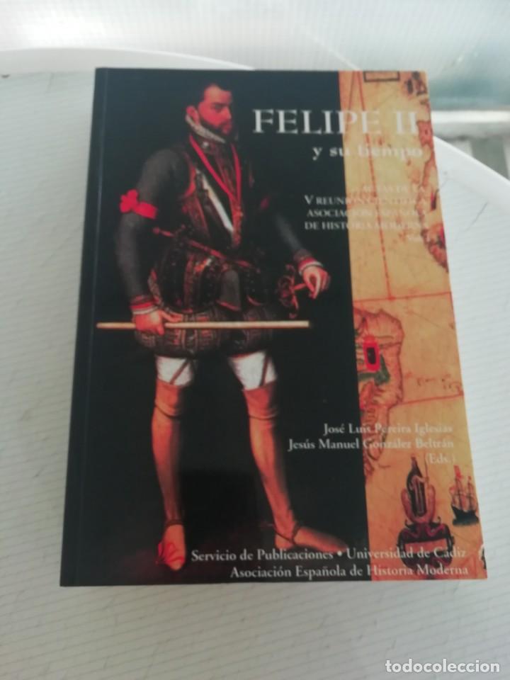 Libros de segunda mano: Felipe II y su tiempo - Foto 1