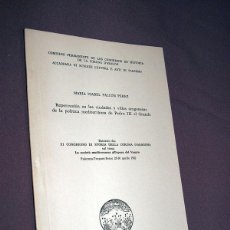 Libros de segunda mano: REPERCUSIÓN EN LAS CIUDADES Y VILLAS ARAGONESAS DE LA POLÍTICA MEDITERRÁNEA DE PEDRO III EL GRANDE.. Lote 206357920