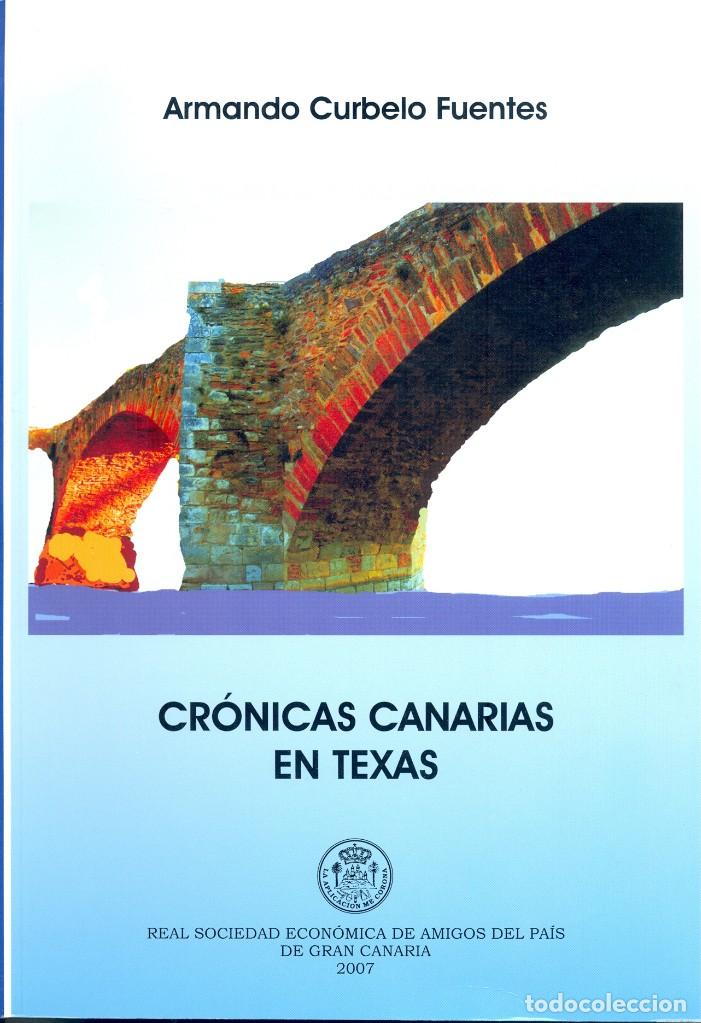 cronicas canarias en texas - armando curbero fu - Compra venta en  todocoleccion