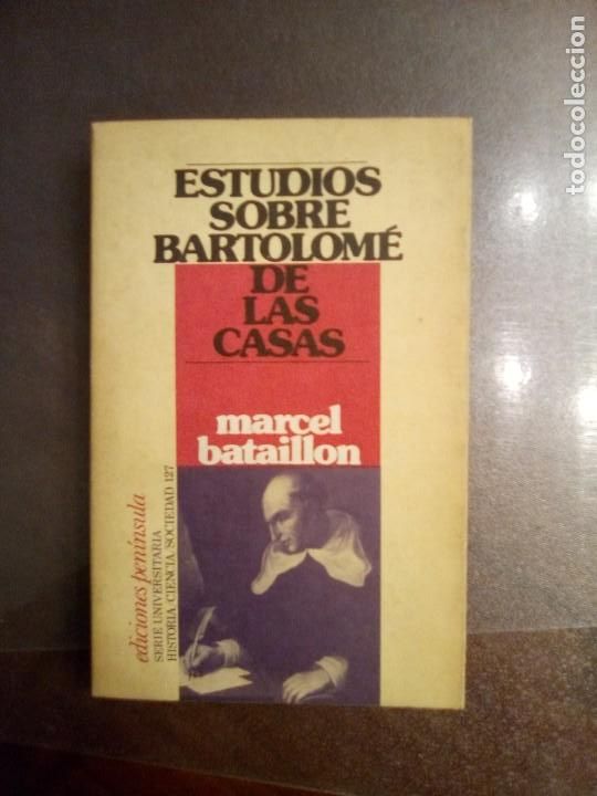 Libros de segunda mano: Marcel Bataillon. ESTUDIOS SOBRE BARTOLOM&Eacute; DE LAS CASAS. - Foto 1
