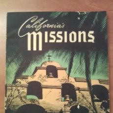 Libros de segunda mano: 1970 CALIFORNIAS MISSIONS - AA.VV. / ILUSTRADO - EN INGLÉS. Lote 197309965