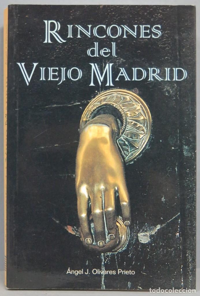Gebrauchte B&uuml;cher: RINCONES DEL VIEJO MADRID. ANGEL J. OLIVARES PRIETO