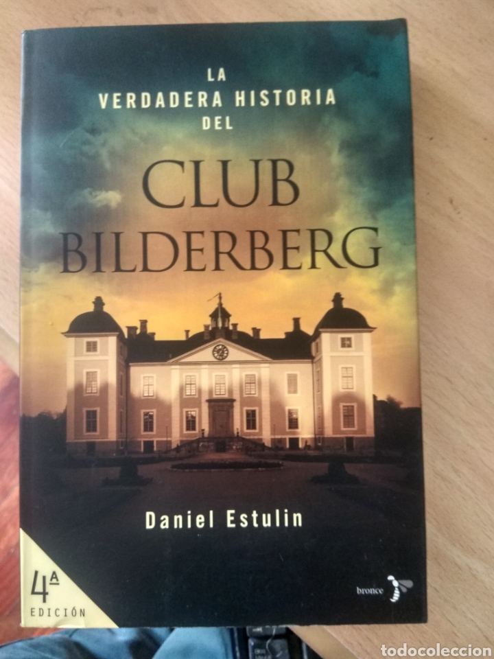 Gebrauchte B&uuml;cher: LA VERDADERA HISTORIA DEL CLUB BILDERBERG-DANIEL ESTULIN