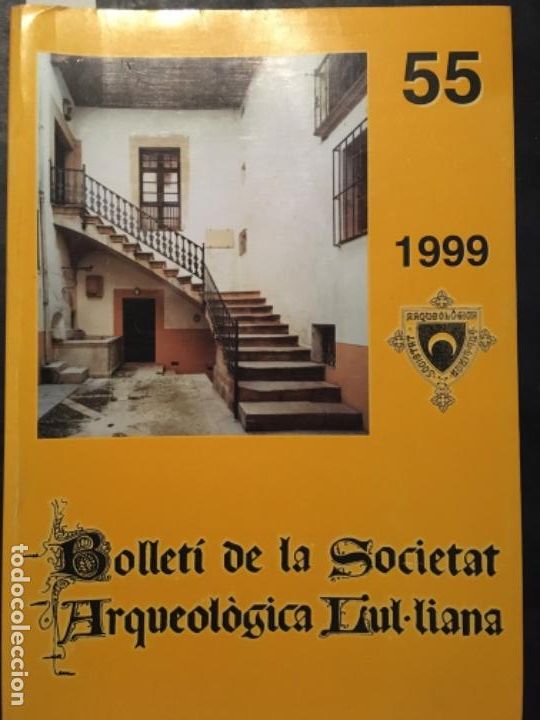 Libros de segunda mano: BOLLETI DE LA SOCIETAT ARQUEOLOGICA LULIANA, 1999, NUMERO 55