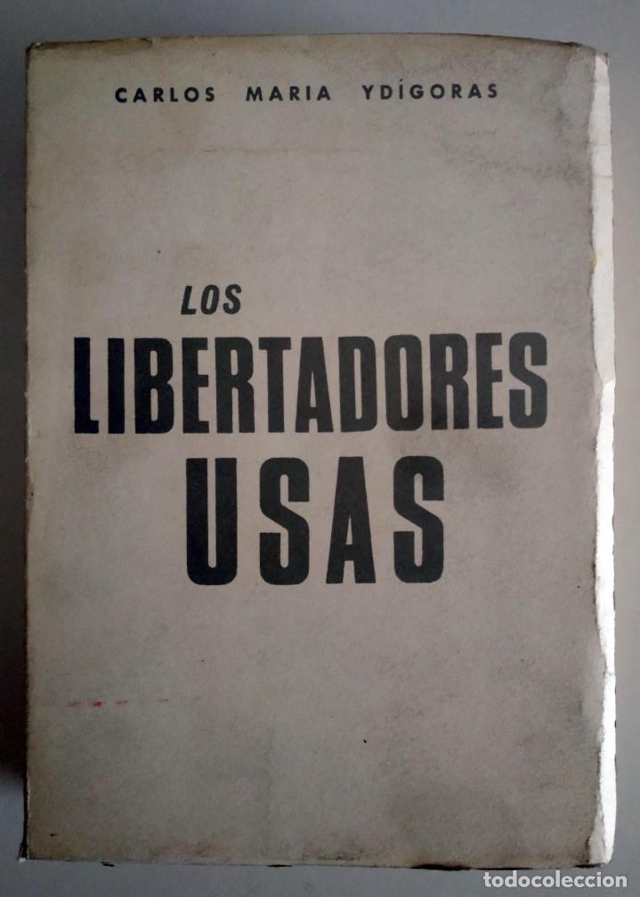 Libros de segunda mano: LOS LIBERTADORES USAS - Foto 1