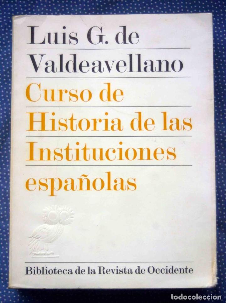 Libros de segunda mano: CURSO DE HISTORIA DE LAS INSTITUCIONES ESPA&Ntilde;OLAS - Foto 1
