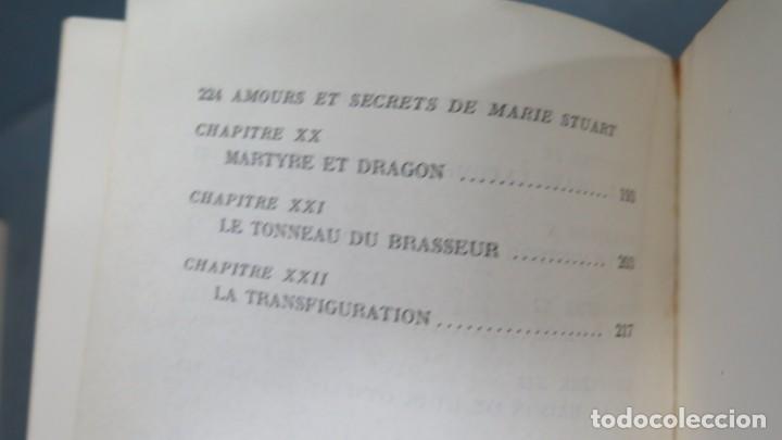 Libros de segunda mano: AMOURS ET SECRETS DE MARIE STUART. ERLANGER - Foto 4