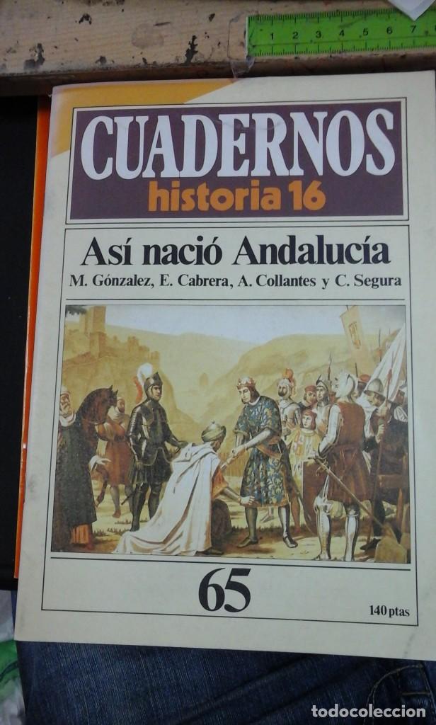 Libros de segunda mano: AS&Iacute; NACI&Oacute; ANDALUCIA. Cuadernos de Historia 16 n&ordm; 65 (Madrid, 1985)